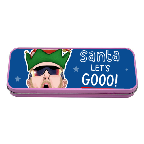 Santa lets gooo - tin pencil case by Loren Grosvenor