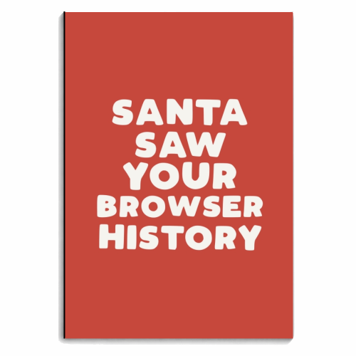 Santa saw your browser history - personalised A4, A5, A6 notebook by Giddy Kipper