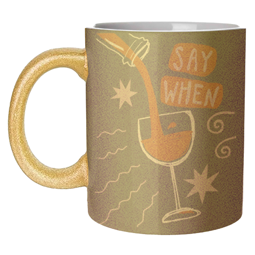 Say When Red Wine Print - unique mug by Giddy Kipper