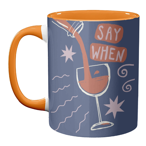 Say When Red Wine Print - unique mug by Giddy Kipper