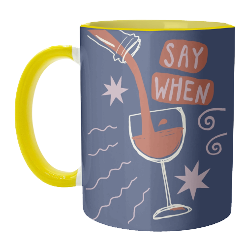 Say When Red Wine Print - unique mug by Giddy Kipper