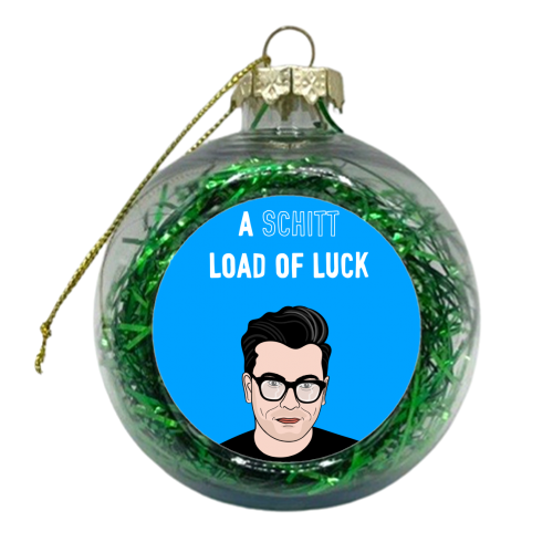 Schitt Loads Of Luck Card - xmas bauble by Adam Regester