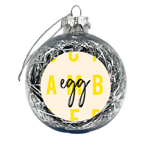 Scrambled Egg - xmas bauble by Pink and Pip