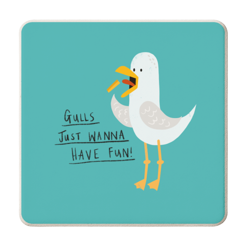 Seagull Gulls Just Wanna Have Fun - personalised beer coaster by AbiGoLucky