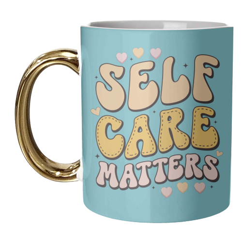 Self Care Matters - unique mug by Giddy Kipper