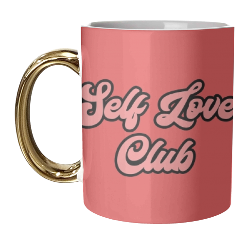 Self Love Club - unique mug by Sarah Talbot-Goldman