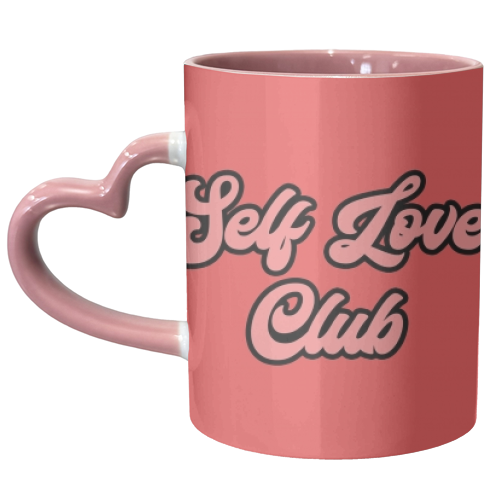 Self Love Club - unique mug by Sarah Talbot-Goldman