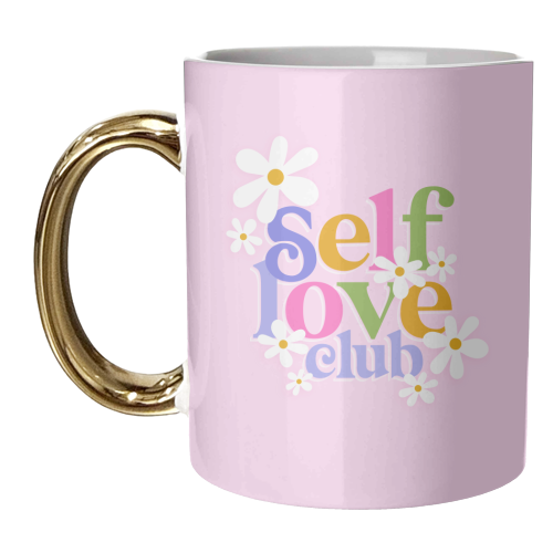 Self Love Club with Daisy Floral - unique mug by Dominique Vari