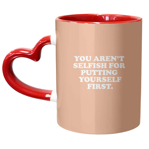 Selfish - unique mug by Pink and Pip