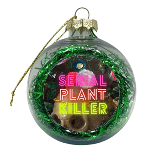 Serial Plant Killer - xmas bauble by OhMC! Designs