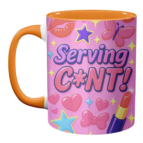 Serving C*NT! - unique mug by Eloise