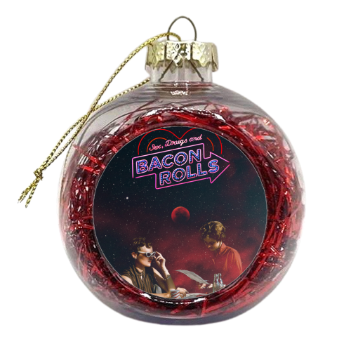 Sex, drugs and bacon rolls - xmas bauble by OhMC! Designs