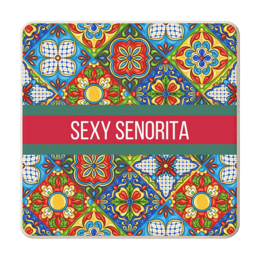 Sexy Senorita - personalised beer coaster by Lilly Rose