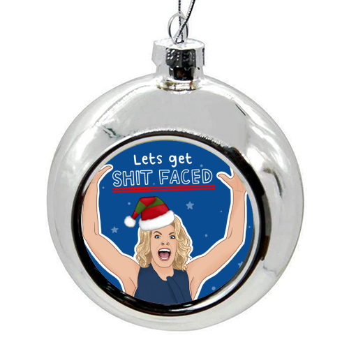 Sh*t faced - colourful christmas bauble by Loren Grosvenor
