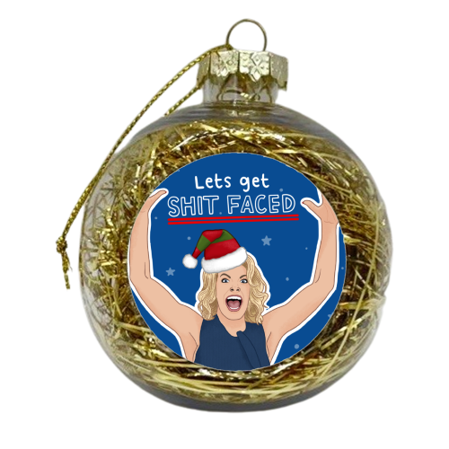 Sh*t faced - xmas bauble by Loren Grosvenor