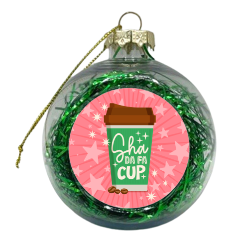 Sha Da Fa Cup - xmas bauble by Claire Atwood