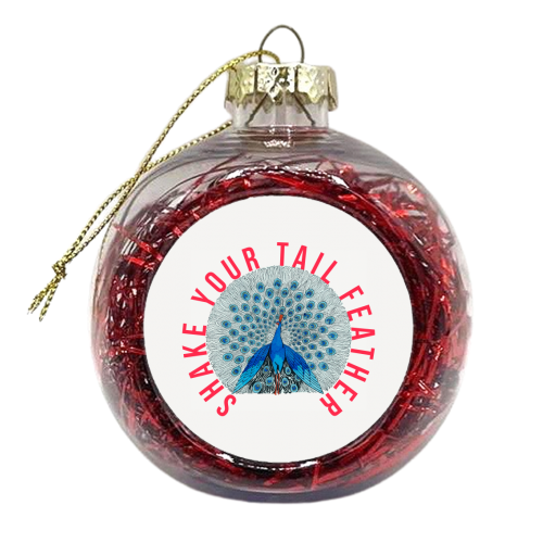 Shake Your Tail Feather - xmas bauble by The 13 Prints