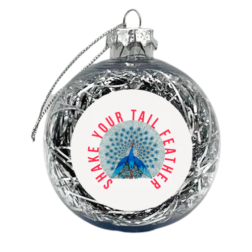 Shake Your Tail Feather - xmas bauble by The 13 Prints