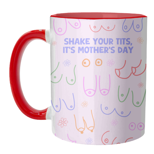 Shake Your Tits - Funny Rude Mother's Day Art - unique mug by By Honey Studios