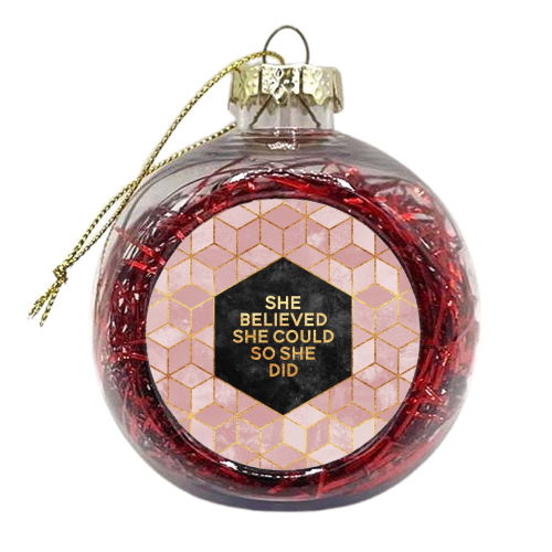 She Believed She Could - xmas bauble by Elisabeth Fredriksson