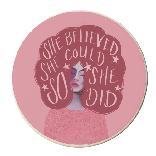 She believed she could - personalised beer coaster by Giddy Kipper
