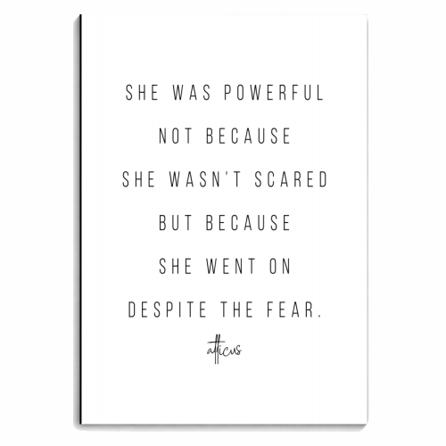 She was Powerful Not Because She Wasn't Scared but Because She Went On Despite the Fear. -Atticus Quote - personalised A4, A5, A6 notebook by Toni Scott