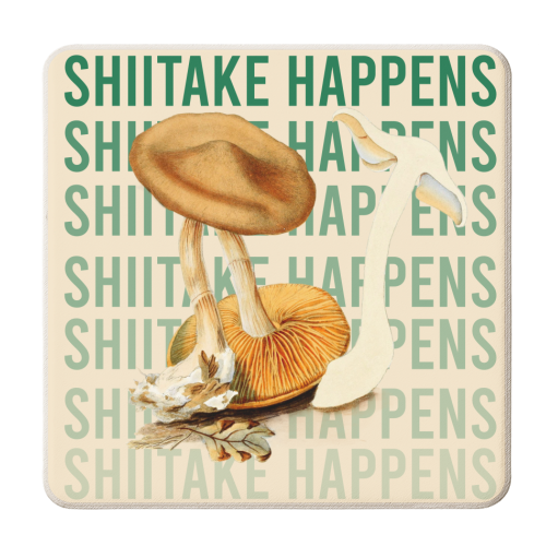 Shiitake Happens - personalised beer coaster by Vallely Studios