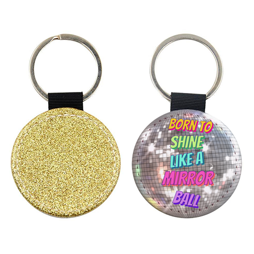 Shine Like a Mirror Ball - keyring by Nida Designs