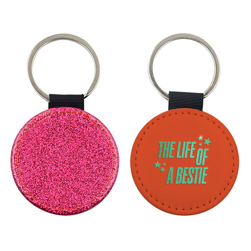 Showgirl orange the life of a bestie typography best friend - keyring by The Girl Next Draw