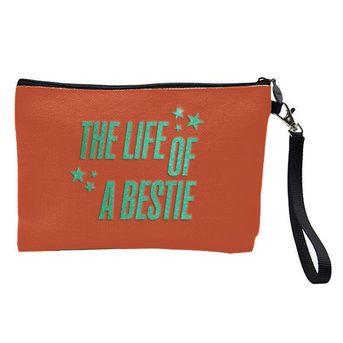 Showgirl orange the life of a bestie typography best friend - pretty makeup bag by The Girl Next Draw