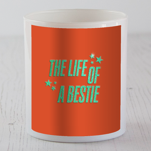 Showgirl orange the life of a bestie typography best friend - scented candle by The Girl Next Draw