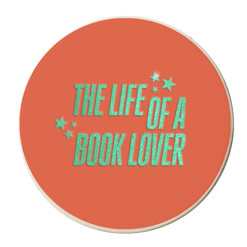 Showgirl orange the life of a book lover typography reader - personalised beer coaster by The Girl Next Draw