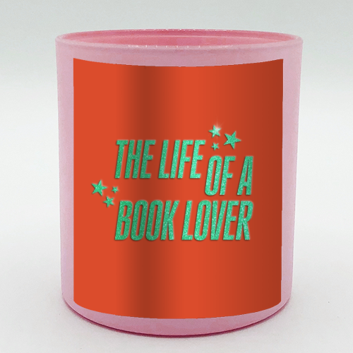Showgirl orange the life of a book lover typography reader - scented candle by The Girl Next Draw