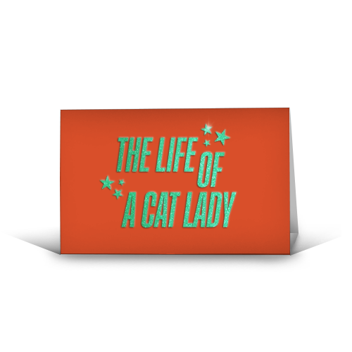 Showgirl orange the life of a cat lady typography kitten sparkle - funny greeting card by The Girl Next Draw