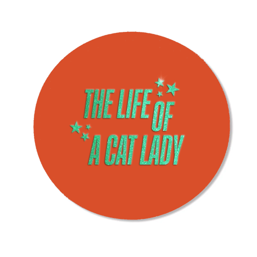 Showgirl orange the life of a cat lady typography kitten sparkle - Magnet by The Girl Next Draw