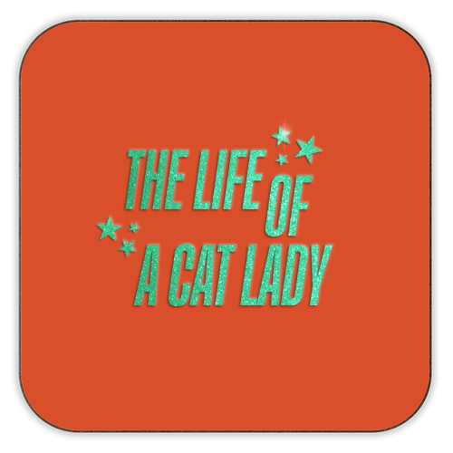 Showgirl orange the life of a cat lady typography kitten sparkle - personalised beer coaster by The Girl Next Draw