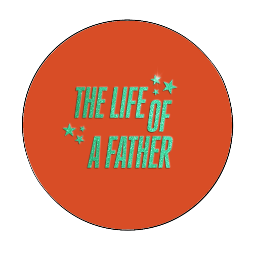 Showgirl orange the life of a father dad typography - Circle Sticker by The Girl Next Draw