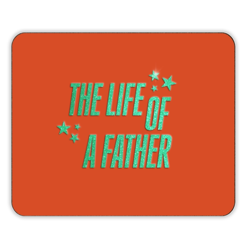 Showgirl orange the life of a father dad typography - designer placemat by The Girl Next Draw