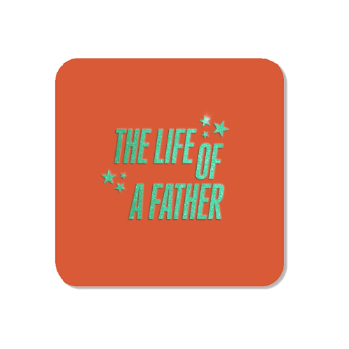 Showgirl orange the life of a father dad typography - Magnet by The Girl Next Draw