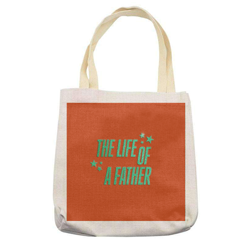 Showgirl orange the life of a father dad typography - printed canvas tote bag by The Girl Next Draw