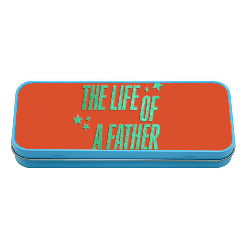 Showgirl orange the life of a father dad typography - tin pencil case by The Girl Next Draw