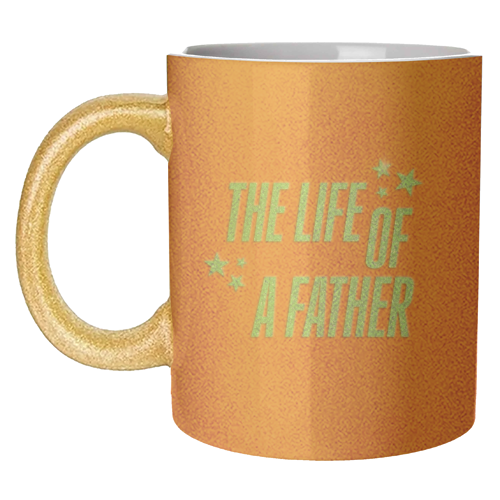 Showgirl orange the life of a father dad typography - unique mug by The Girl Next Draw