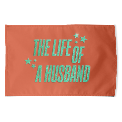 Showgirl orange the life of a husband partner typography - funny tea towel by The Girl Next Draw