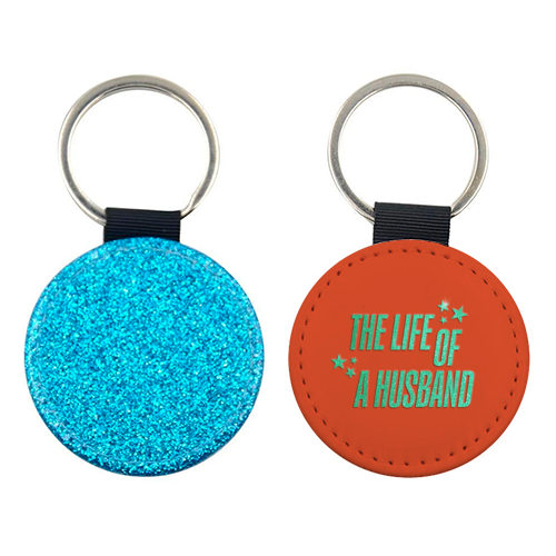 Showgirl orange the life of a husband partner typography - keyring by The Girl Next Draw