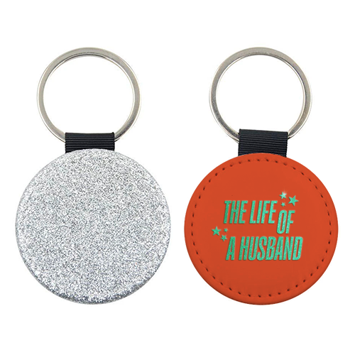 Showgirl orange the life of a husband partner typography - keyring by The Girl Next Draw
