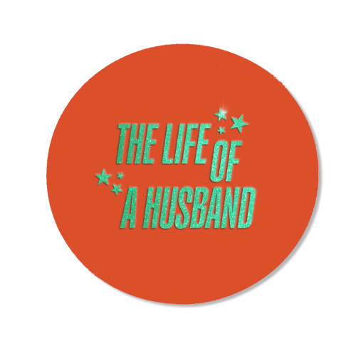 Showgirl orange the life of a husband partner typography - Magnet by The Girl Next Draw