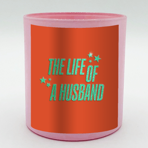 Showgirl orange the life of a husband partner typography - scented candle by The Girl Next Draw