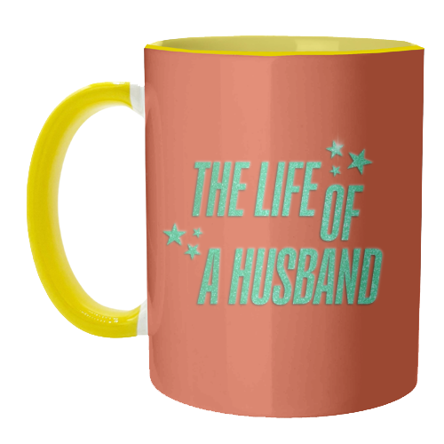 Showgirl orange the life of a husband partner typography - unique mug by The Girl Next Draw