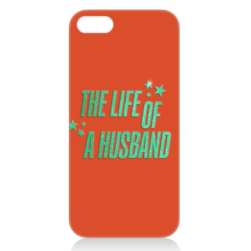 Showgirl orange the life of a husband partner typography - unique phone case by The Girl Next Draw