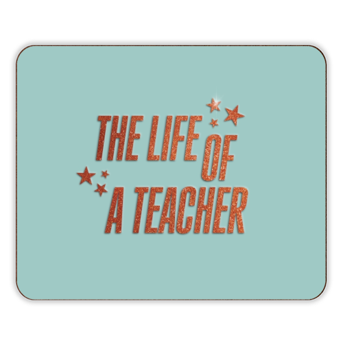 Showgirl teal the life of a teacher typography school student - designer placemat by The Girl Next Draw